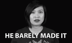 Woman Saying He Barely Made It GIF