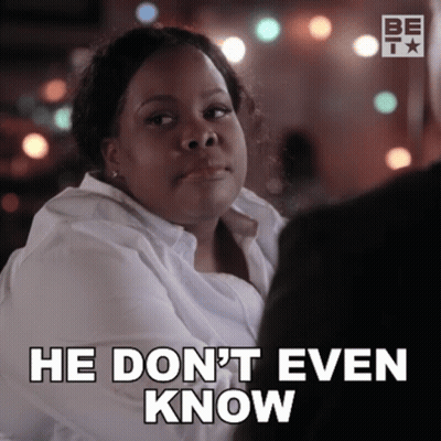 Woman Saying He Don't Even Know GIF