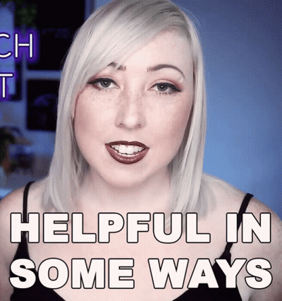 Woman Saying Helpful In Some Ways GIF