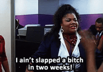 Woman Saying I Ain't Slapped A Bitch GIF