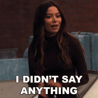 Woman Saying I Didn't Say Anything GIF