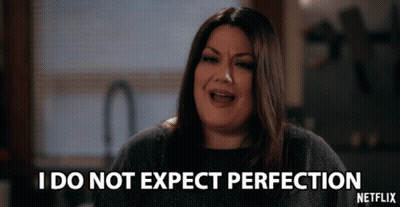 Woman Saying I Do Not Expect Perfection GIF