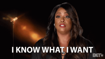 Woman Saying I Know What I Want GIF
