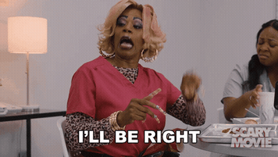 Woman Saying I'll Be Right Scary Movie Sign GIF