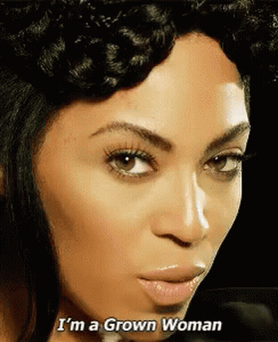 Woman Saying I'm A Grown Woman GIF