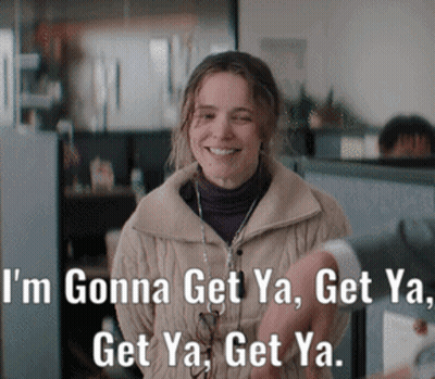 Woman Saying I'm Gonna Get Ya GIF