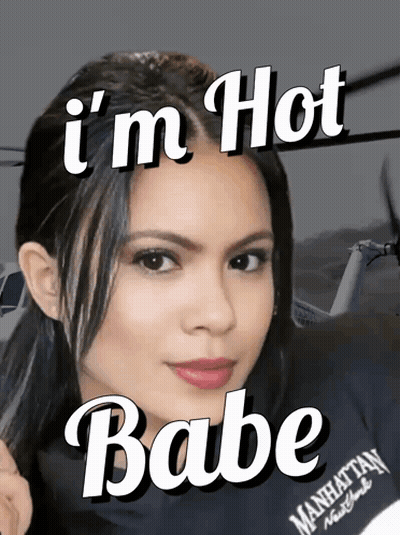 Woman Saying I'm Hot Babe GIF