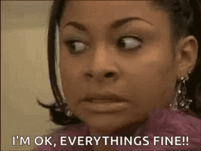 Woman Saying I'm Ok Everything's Fine GIF