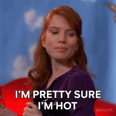 Woman Saying I'm Pretty Sure I'm Hot With Camera GIF
