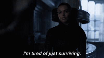 Woman Saying I'm Tired Of Just Surviving GIF