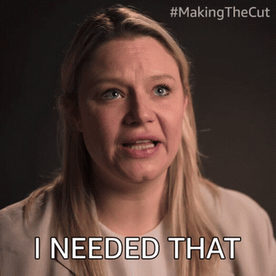 Woman Saying I Needed That Making The Cut GIF