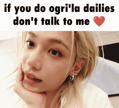 Woman Saying If You Do Ogri La Dailies Don't Talk To Me GIF