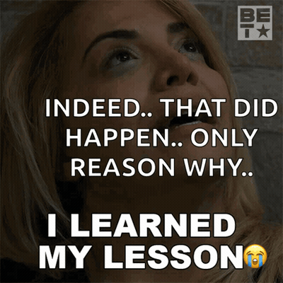Woman Saying Indeed That Did Happen Only Reason Why I Learned My Lesson GIF