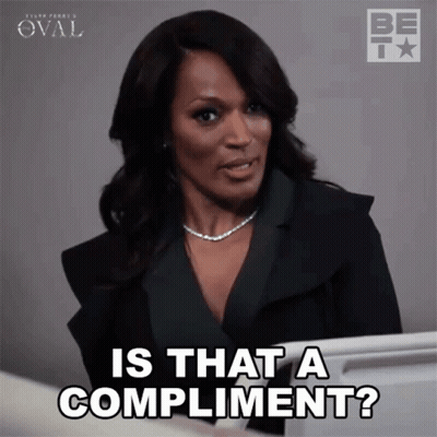 Woman Saying Is That A Compliment GIF