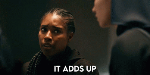 Woman Saying It Adds Up GIF