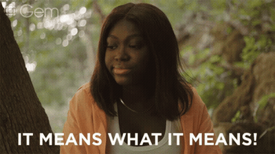 Woman Saying It Means What It Means GIF