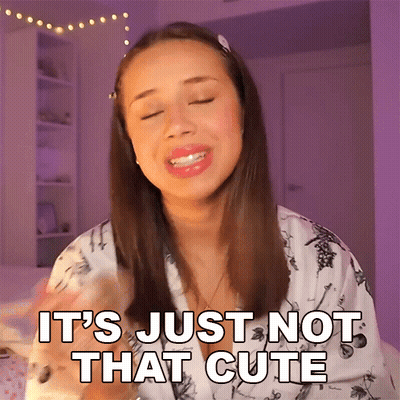 Woman Saying It's Not That Cute GIF
