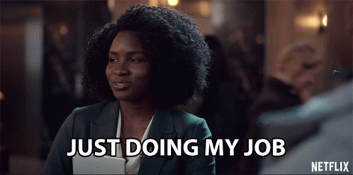 Woman Saying Just Doing My Job GIF