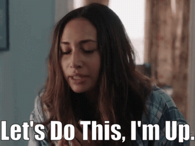 Woman Saying Let's Do This I'm Up GIF