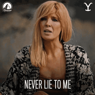 Woman Saying Never Lie To Me GIF