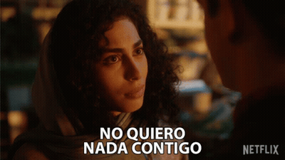 Woman Saying No Quiero Nada Contigo Netflix Ad GIF