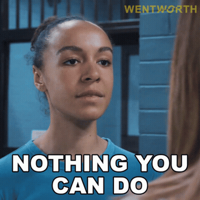 Woman Saying Nothing You Can Do GIF