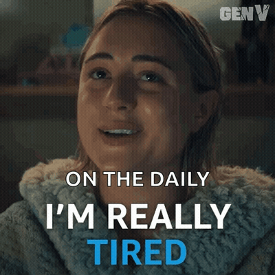 Woman Saying On The Daily I'm Really Tired GIF