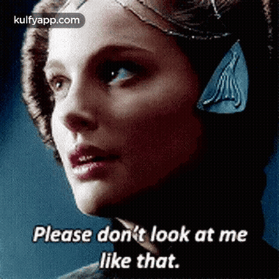 Woman Saying Please Don't Look At Me Like That GIF