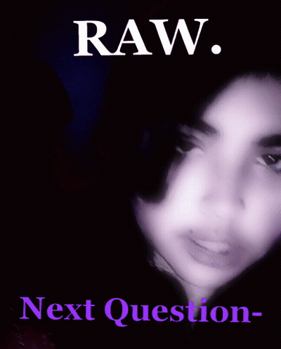 Woman Saying Raw Next Question GIF