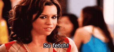 Woman Saying So Fetch To Group Of Women GIF
