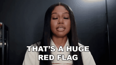 Woman Saying That's A Huge Red Flag GIF