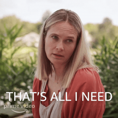 Woman Saying That's All I Need GIF