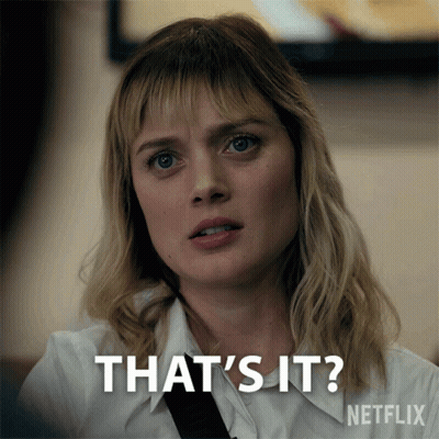 Woman Saying That's It On Netflix GIF