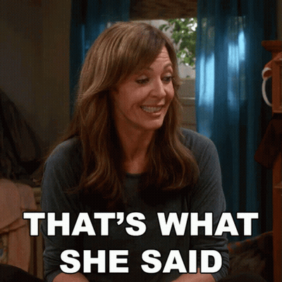 Woman Saying That's What She Said GIF
