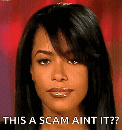 Woman Saying This Is A Scam Ain't It GIF