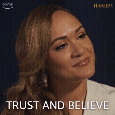 Woman Saying Trust And Believe GIF