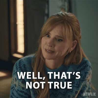 Woman Saying Well That's Not True GIF