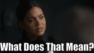 Woman Saying What Does It Mean GIF