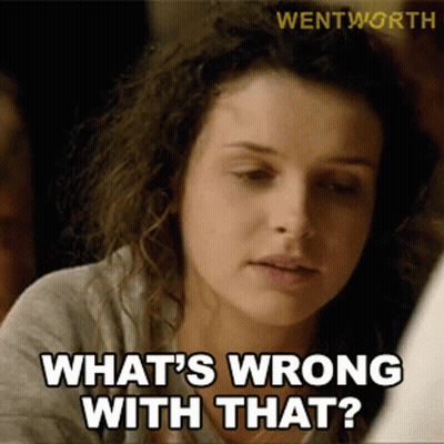 Woman Saying What's Wrong With That GIF