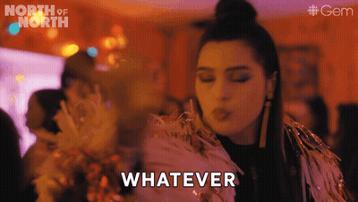 Woman Saying Whatever North Of North Sign GIF