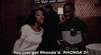Woman Saying You Just Got Rhonda D GIF