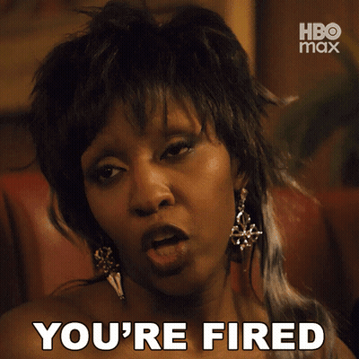 Woman Saying You're Fired GIF