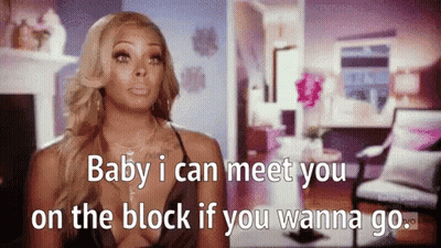 Woman Says Baby I Can Meet You On The Block