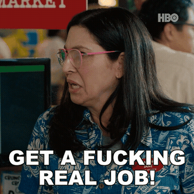 Woman Says Get A Fucking Real Job GIF