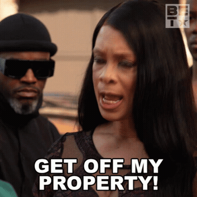 Woman Says Get Off My Property In Front Of Man GIF