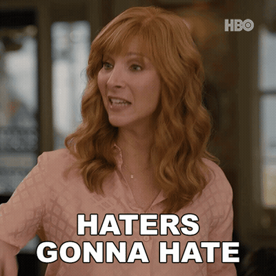 Woman Says Haters Gonna Hate In HBO Ad GIF