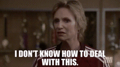 Woman Says I Don't Know How To Deal With This GIF