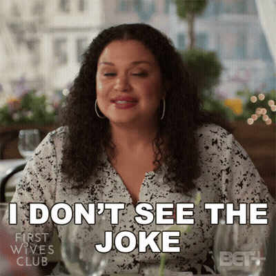 Woman Says I Don't See The Joke Sitting At Table GIF