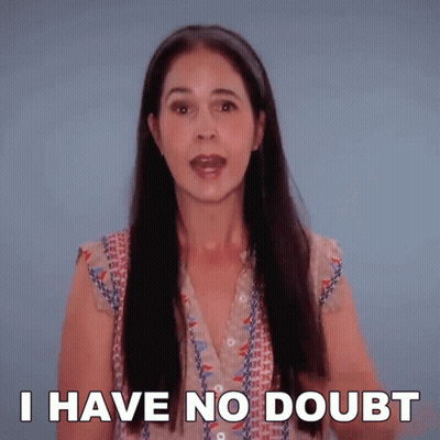 Woman Says I Have No Doubt GIF