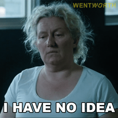 Woman Says I Have No Idea In Front Of Wentworth Sign GIF